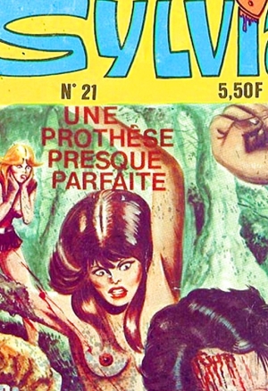 Sylvia N°21 - Une prothése presque parfaite