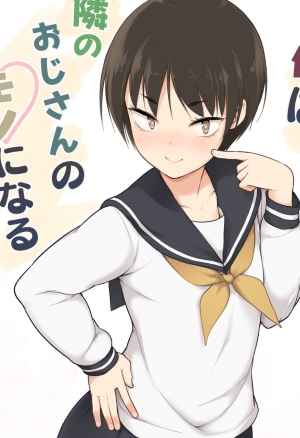 Josoukko no Boku wa Tonari no Oji-san no Mono ni Naru