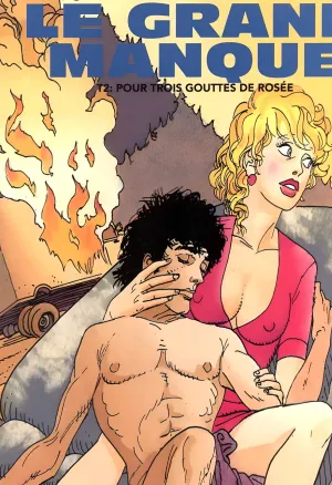 Le grand manque - T2 Pour trois gouttes de rosee