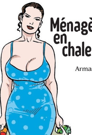 Ménagères en chaleur