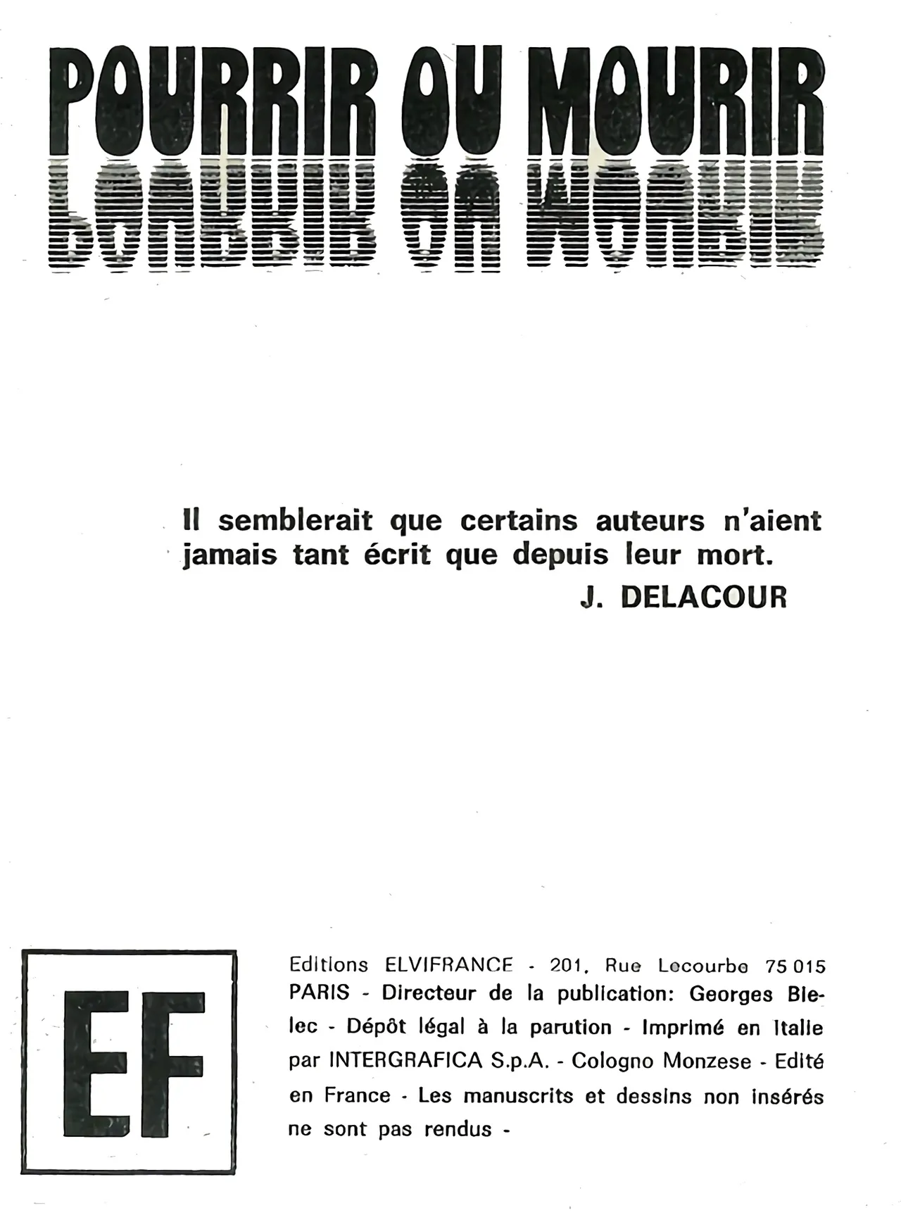 Pourrir ou mourrir numero d'image 3