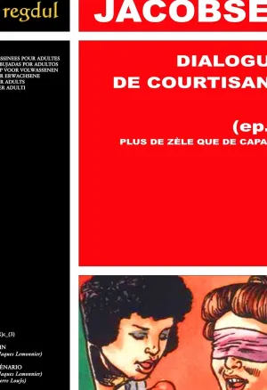 Jacobsen  & Pierre Louys - Dialogues de Courtisanes : Plus de zele que de capacites