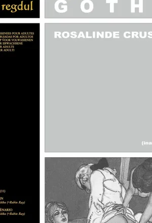Erich von Gotha  - La vrai histoire de Rosalind Crusoe