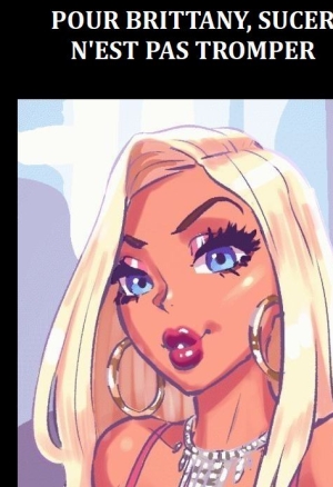 Brittany cheating blowjob / Pour Brittany, sucer nest pas tromper