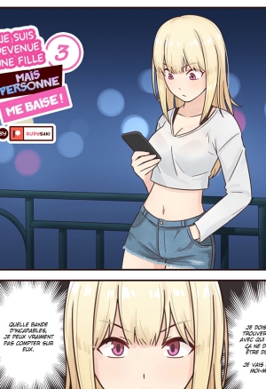 Je suis devenue une fille mais personne me baise ! 3