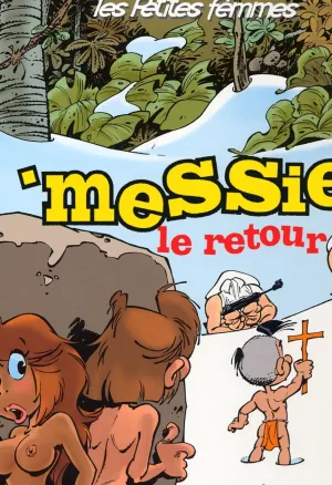 Les petites femmes 04 - Messie le retour