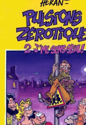 Pulsions zérotiques 2