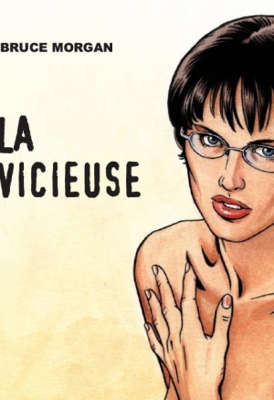 Bruce Morgan - La Vicieuse