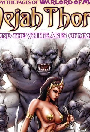 Dejah Thoris And The White Apes Of Mars 01