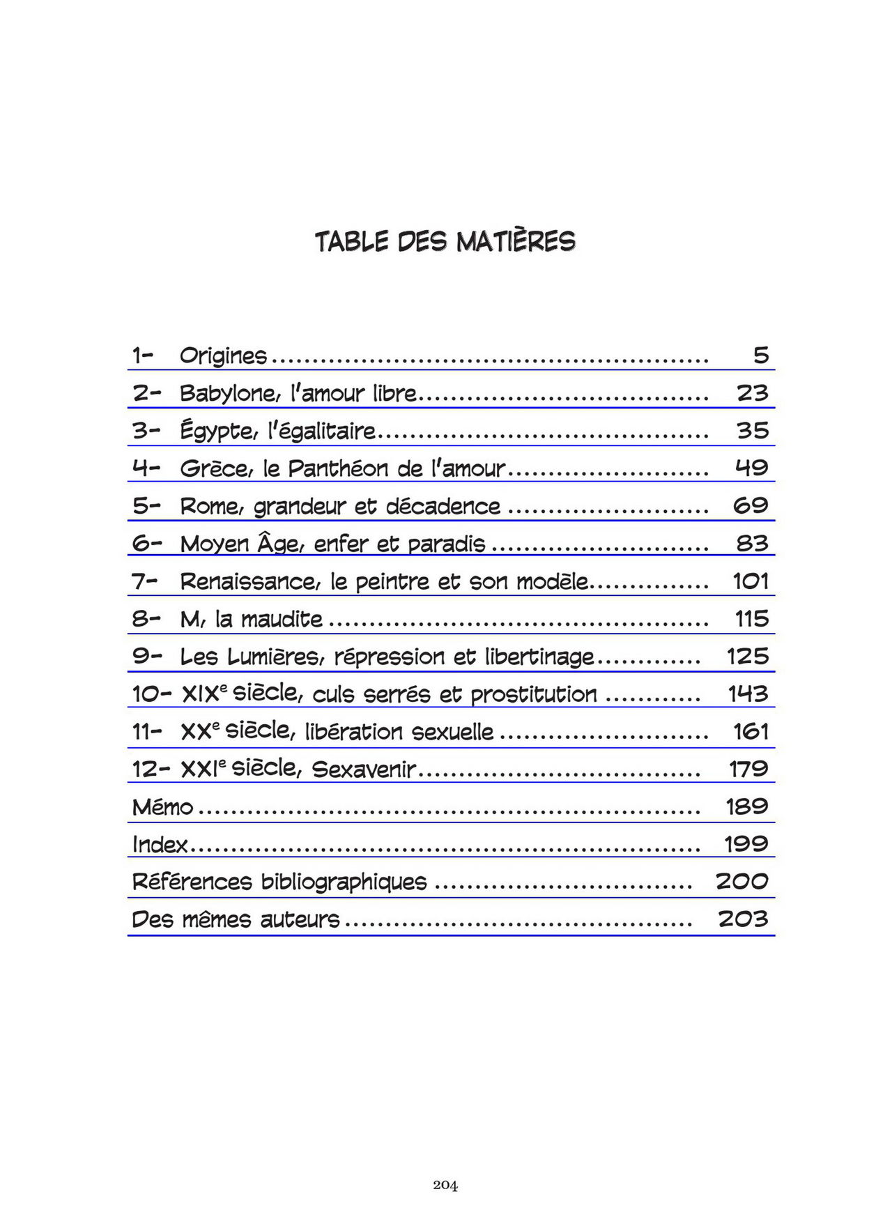 Sexe Story / Une Histoire du Sexe numero d'image 204