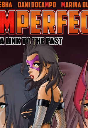 Imperfect - 03 - A link to the past