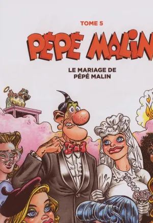 Le mariage de Pepe Malin