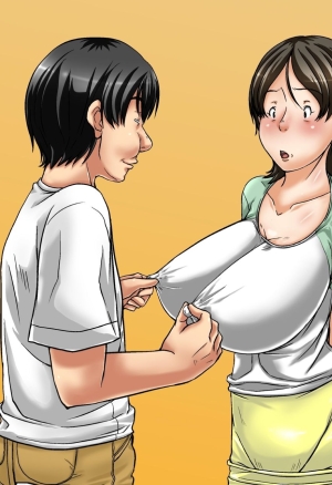 Kora! Anta Hahaoya o Kudoite Nani Shiyoutte Iu no! ~Hahaoya Hatsujou Hen~ Zenpen  Hé ! Il est dit que je te stimule, et cest ce que je vais faire ! ~Maman en chaleur~1ère partie