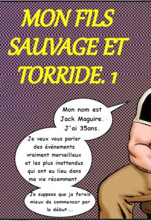 My Wild & Raunchy Son. French Mon fils sauvage et torride