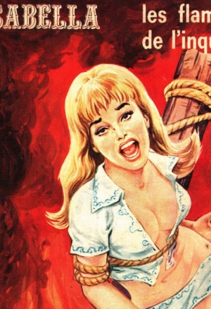 Isabella, la Duchesse du Diable - T008 - Les Flammes de lInquisition